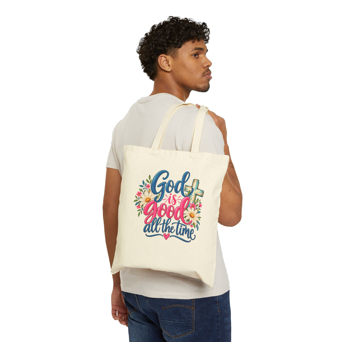 God Is Good All the Time Canvas Tote Bag